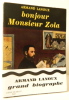 BONJOUR MONSIEUR ZOLA.. LANOUX (Armand)