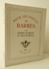  POUR LES FIDELES DE BARRES. . THARAUD (Jérôme et Jean).  