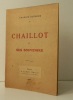 CHAILLOT. Ses souvenirs. . [PARIS]  DUPLOMB (Charles).