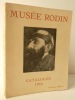 CATALOGUE DU MUSEE RODIN 1944.. [RODIN] GRAPPE (Georges)