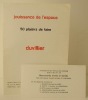 JOUISSANCE DE L’ESPACE - 50 PLAISIRS DE FAIRE. Catalogue de l’exposition du peintre René Duvillier présentée par les galeries Beno d'Incelli et Soleil ...