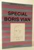 SPECIAL BORIS VIAN. Catalogue inaugural de la librairie Faustroll entièrement consacré à Boris Vian.. [VIAN]  