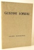 GUSTAVE LOISEAU (1865-1935). Centenaire de sa naissance. Catalogue de l’exposition du centenaire présentée par la Galerie Durand-Ruel du 10 juin au 30 ...