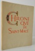 CHRONIQUE DE SAINT-MACE. Illustrations de Maurice Pouzet.. [POUZET (Maurice)] ISOLLE (Jacques)