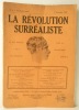 LA RÉVOLUTION SURRÉALISTE. N° 8 (1er décembre 1926).  . [SURREALISME]. LA RÉVOLUTION SURRÉALISTE (Revue).  
