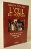 L'OEIL DU POUVOIR. FACE AU TERRORISME MOYEN-ORIENTAL 1981-1986.. [MITTERRAND] MENAGE (Gilles)