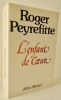 L'ENFANT DE COEUR.. PEYREFITTE (Roger).  