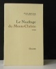 LE NAUFRAGE DU MONTE-CHRISTO.. MISTLER (Jean).