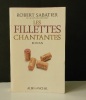   LES FILLETTES CHANTANTES. .  SABATIER (Robert). 