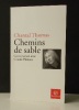 CHEMINS DE SABLE.   Conversation avec Claude Plettner.. THOMAS (Chantal).