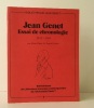 JEAN GENET.  ESSAI DE CHRONOLOGIE.  1910-1944 .  [GENET]   DICHY (Albert) et FOUCHE (Pascal). 