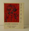 ANDRE MASSON. Période asiatique. 1950-1959. Catalogue exposition galerie de Seine à Paris en 1972. . [MASSON (André)]  WILL-LEVAILLANT (Françoise)