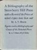 A Bibliography of the Strawberry Hill Press with a record of the prices at which copies have been sold including a new supplement. Together with a ...