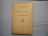 Les sources françaises de Goldsmith, bibliothèque  de la revue de la littérature comparée
