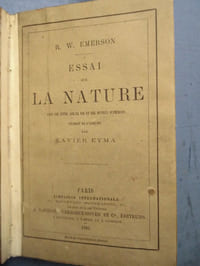1).Essais de philosophie américaine
-- Charpentier 1851
............
2).Essai sur la nature
-- Lacroix, Verboeckhoven et Cie 1865.
