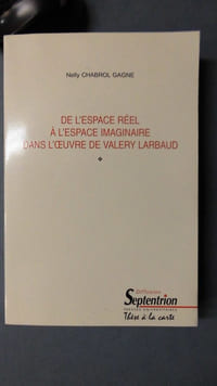 De l'espace réel à l'espace imaginaire dans l'œuvre de Valery Larbaud
