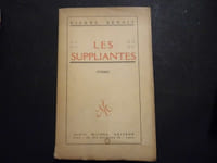 Les suppliantes, poèmes