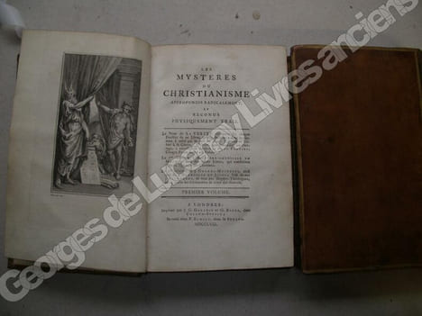Les mysteres du christianisme approfondis radicalement, et reconus physiquement vrais. Le nom de la vérité déclarera sur chaque feuillet de ce livre, ...