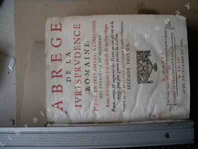 Abrégé de la Jurisprudence Romaine, divisée en sept parties, à l'imitation des Pandectes de Justinian, avec son rapport à ce qui est de nostre usage. Seconde édition.