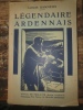 Légendaire Ardennais,. BANNEUX, L., 