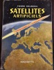 Satellites Artificiels.. ROUSSEAU (Pierre).