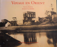 Voyage en Orient.