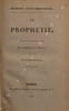 La Proph&eacute;tie. Articles extraits du Globe. Du 19 f&eacute;vrier au 20 avril 1832. M&eacute;nilmontant le 1er juin 1832.. ( [Saint-Simonisme] (ENFANTIN, DUVEYRIER, ...