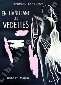 En Habillant les Vedettes.