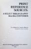 Print Référence Sources: A Select Bibliography 18th-20th Centuries.. MASON (Lauris).