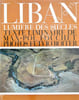 Liban lumi&egrave;re des si&egrave;cles. Photos Fulvio Roiter.. FOUCHET (Max-Pol).