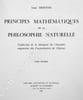Principes Math&eacute;matiques de la Philosophie Naturelle. Traduction de la Marquise du Chastellet augment&eacute;e des Commentaires de Clairaut.. NEWTON (Isaac).