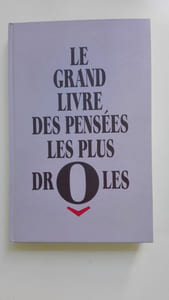 Le grand livre des pensées les plus drôles