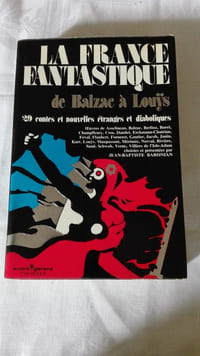 La France fantastique de Balzac à Louÿs. 29 contes et nouvelles étranges et diaboliques 
