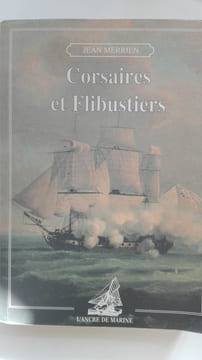 Corsaires et flibustiers. MERRIEN Jean 