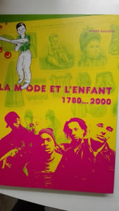 La mode et l'enfant 1780-2000 