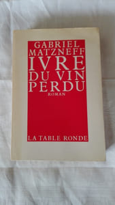 Ivre du vin perdu