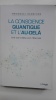 La conscience quantique et l'au-delà : une voie inédite vers l'Éternité (livre dédicacé). RANSFORD Emmanuel