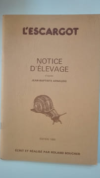 L'escargot : notice d'élevage d'après Jean-Baptiste Arnaudo. BOUCHER Roland (écrit et réalisé par)