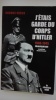 J'étais garde du corps d' Hitler 1940 - 1945. Témoignage recueilli par Nicolas Boursier. MISCH Rochus