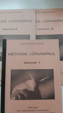 Méthode Lorandpaul - L'élevage par reproduction sur parcs des escargots de Bourgogne bouchés (fascicules 1, 2 et 10) . LORENTZ Paul & Andrée