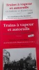 Trains à vapeur et autorails en Ardèche et Haute-Loire. Deux volumes. Tome I : Histoire et anecdotes des Chemins de Fer Départementaux (C.F.D.)Tome II ...