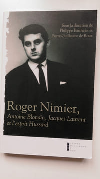  Roger Nimier, Antoine Blondin, Jacques Laurent et l'esprit Hussard 