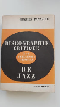 Discographie critique des meilleurs disques de jazz. PANASSIE Hugues