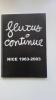 Fluxus continue. Nice 1963-2003. BEN