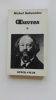  Oeuvres - Tome 1 : fédéralisme, socialisme et antithéologisme - Lettres sur le patriotisme - Dieu et l'état . BAKOUNINE Michel