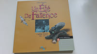 Un été de Faïence - L'atelier Sicard (1895-1972)