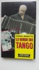 Le guide du tango. Monette Pierre