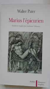 Marius l'épicurien. Ses sensations et ses idées