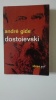 Dostoïevski : articles et causeries . GIDE André