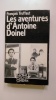 Les aventures d'Antoine Doinel : Les quatre cents coups - L'amour à vingt ans - Baisers volés - Domicile conjugal - L'amour en fuite. TRUFFAUT ...